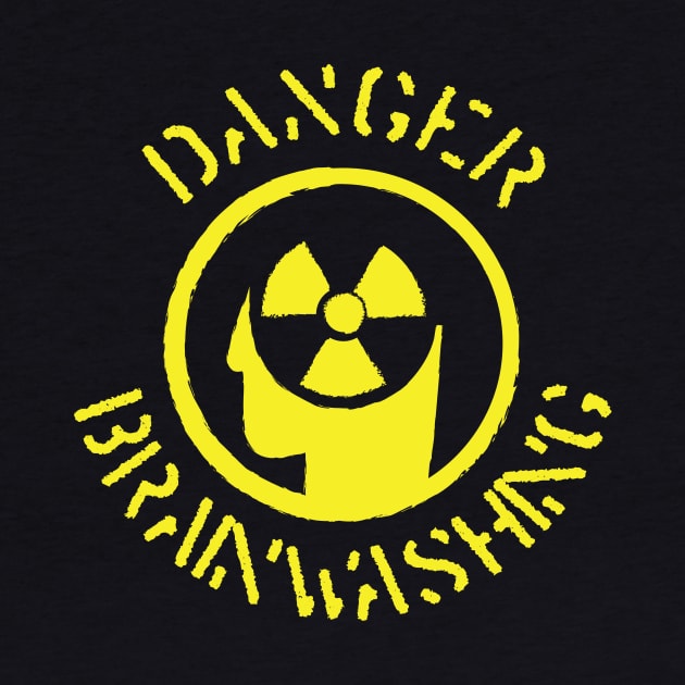 Danger Brainwashing by jazzworldquest